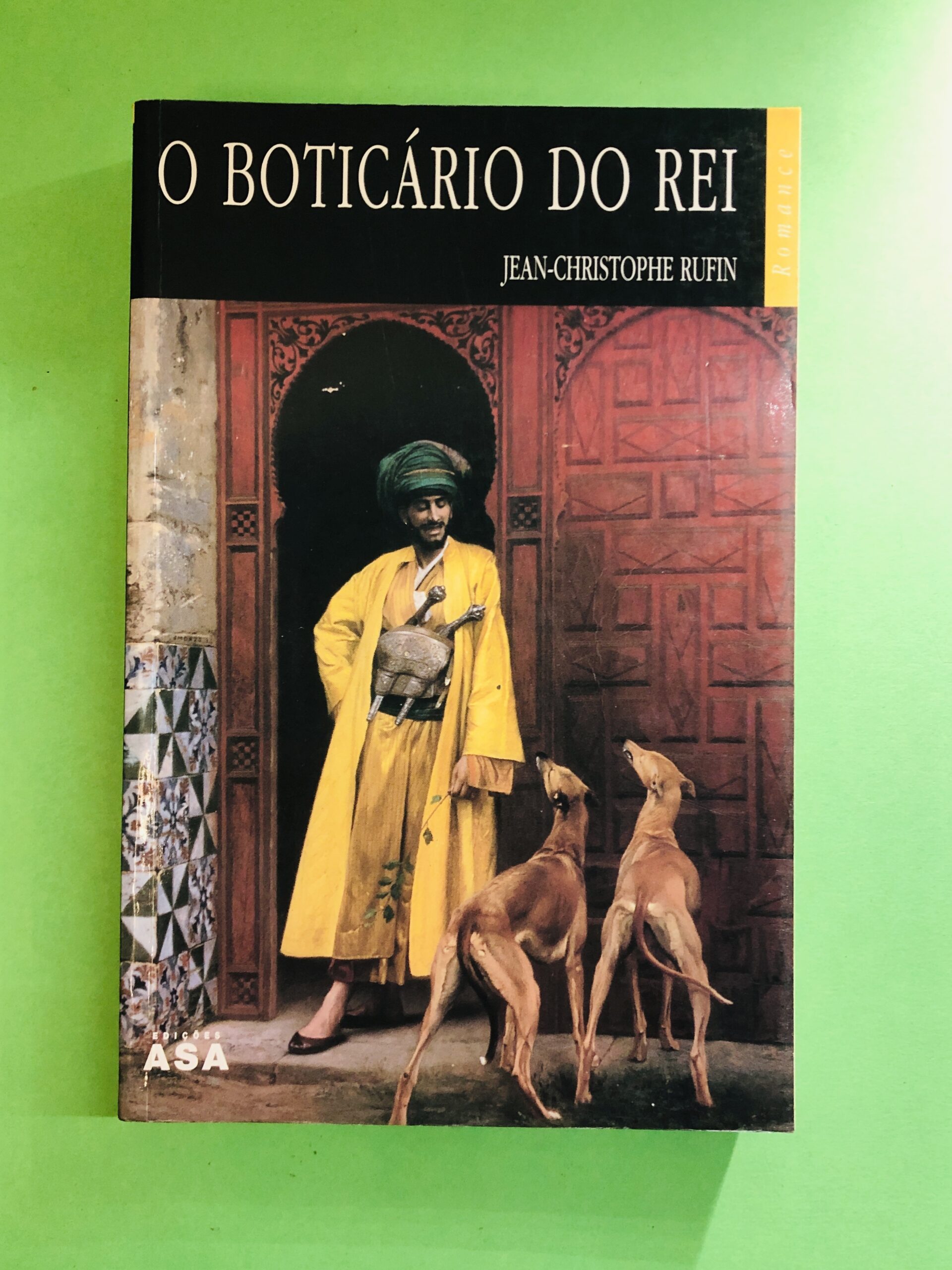 O Boticário do Rei - Jean-Christophe Rufin
