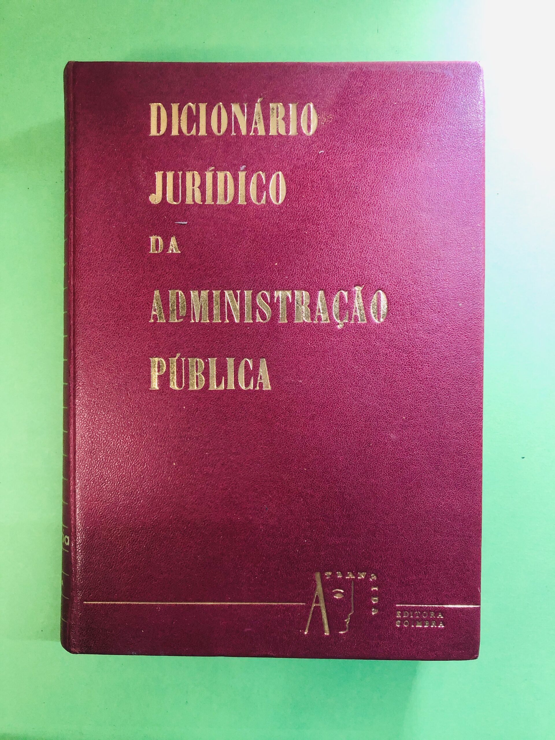 Dicionário Jurídico da Administração Pública - Não especificado