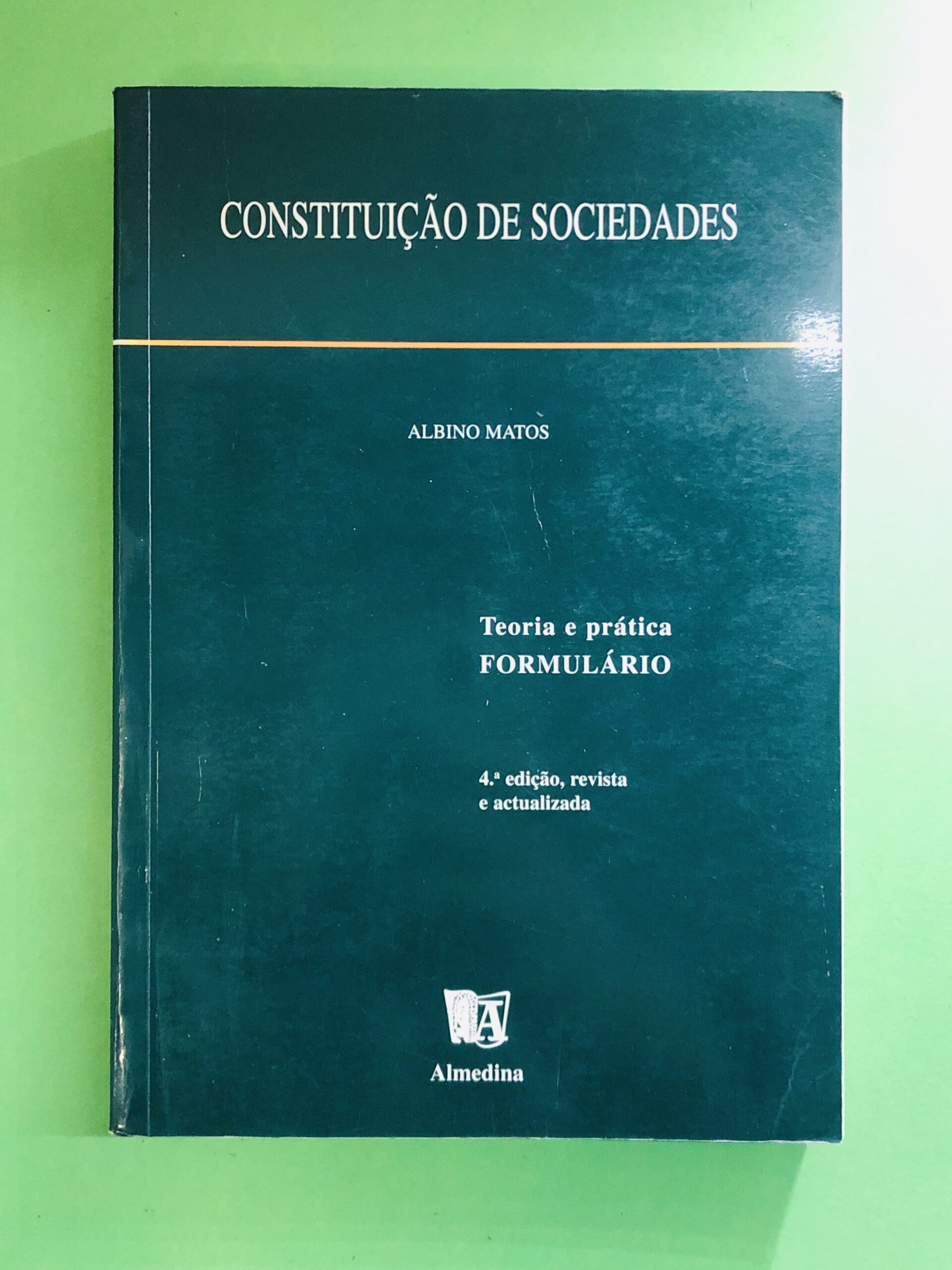 Constituição de Sociedades - Albino Matos