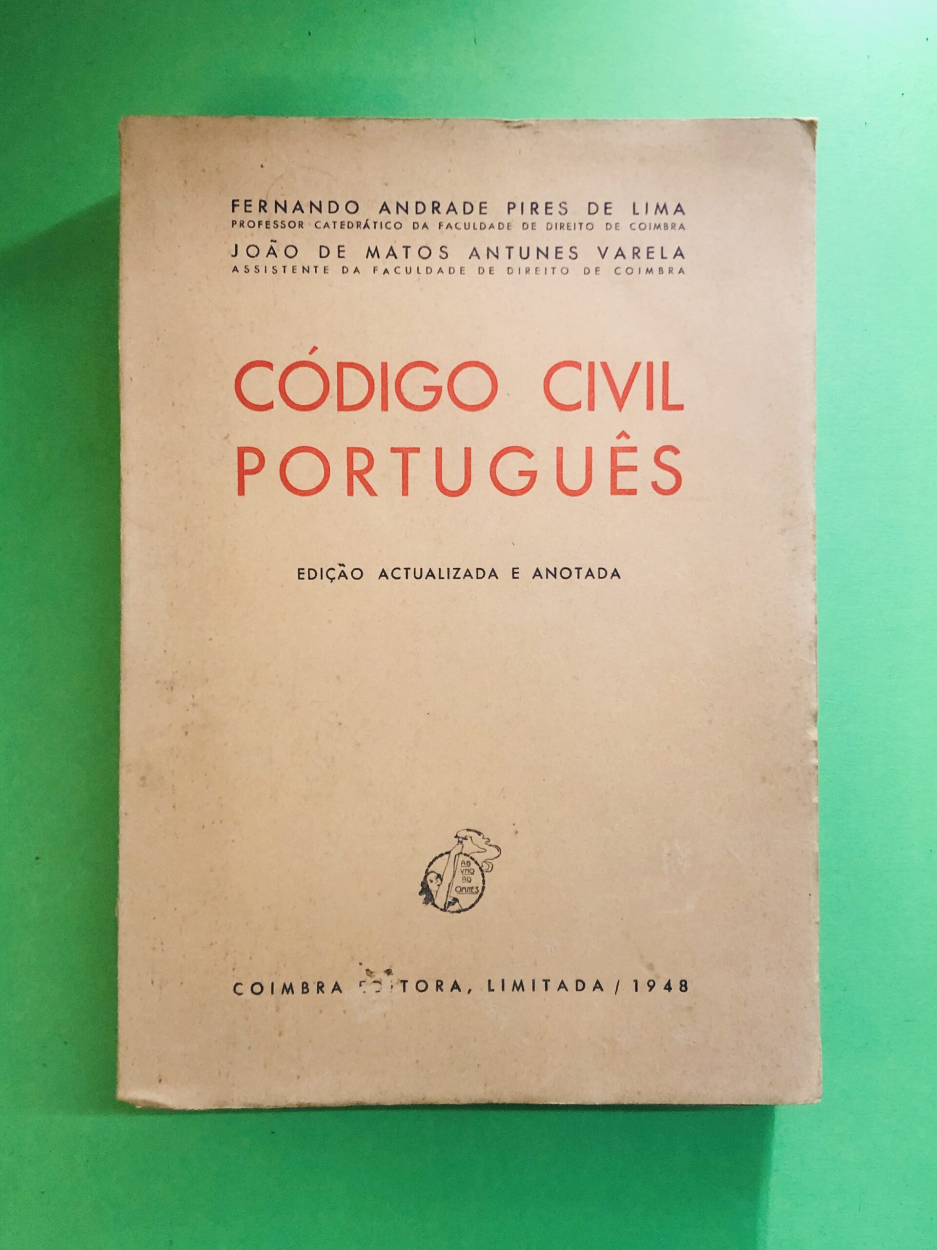 Código Civil Português - Fernando Andrade Pires de Lima, João de Matos Antunes Varela