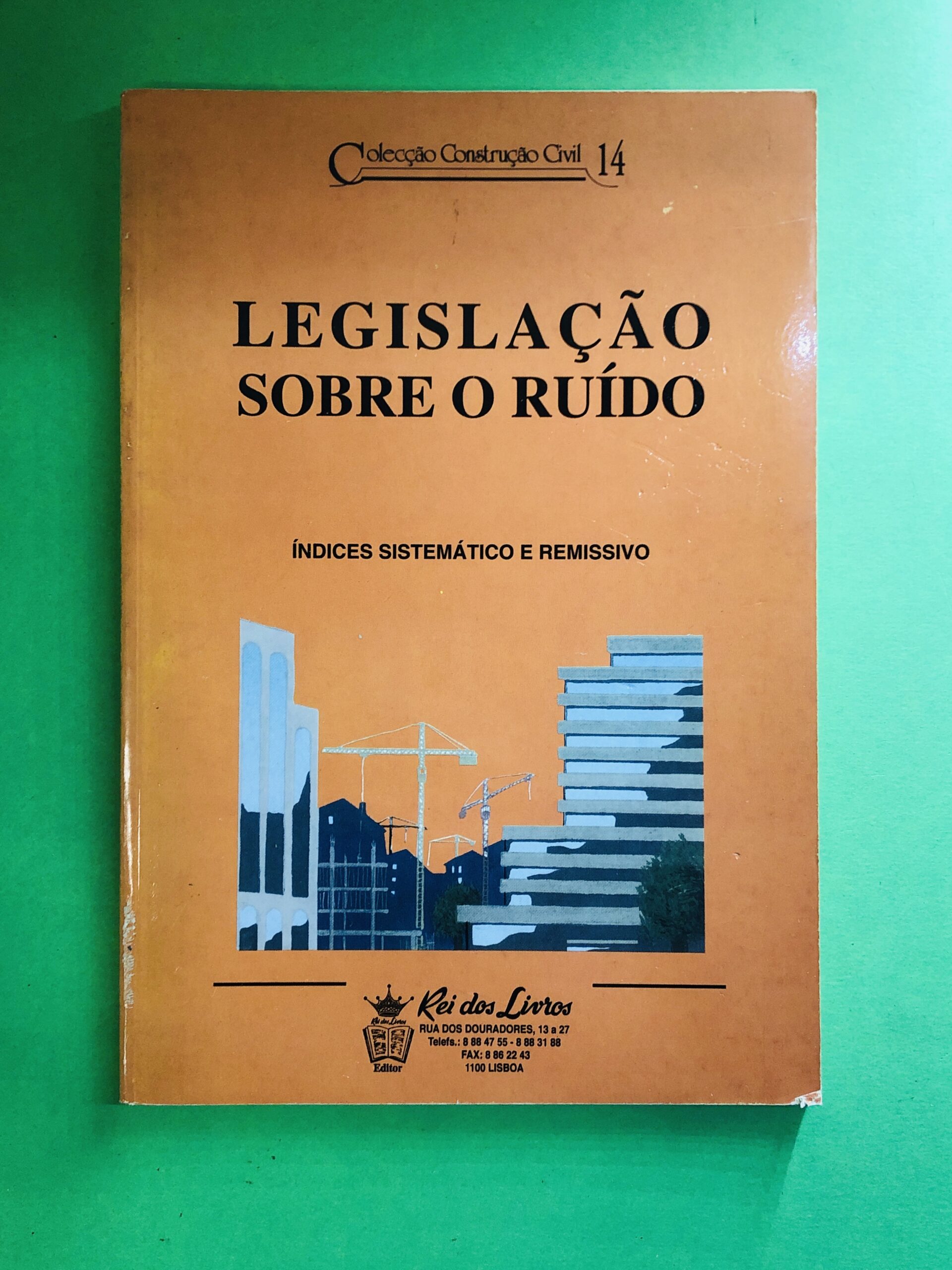 Legislação sobre o Ruído - Não disponível