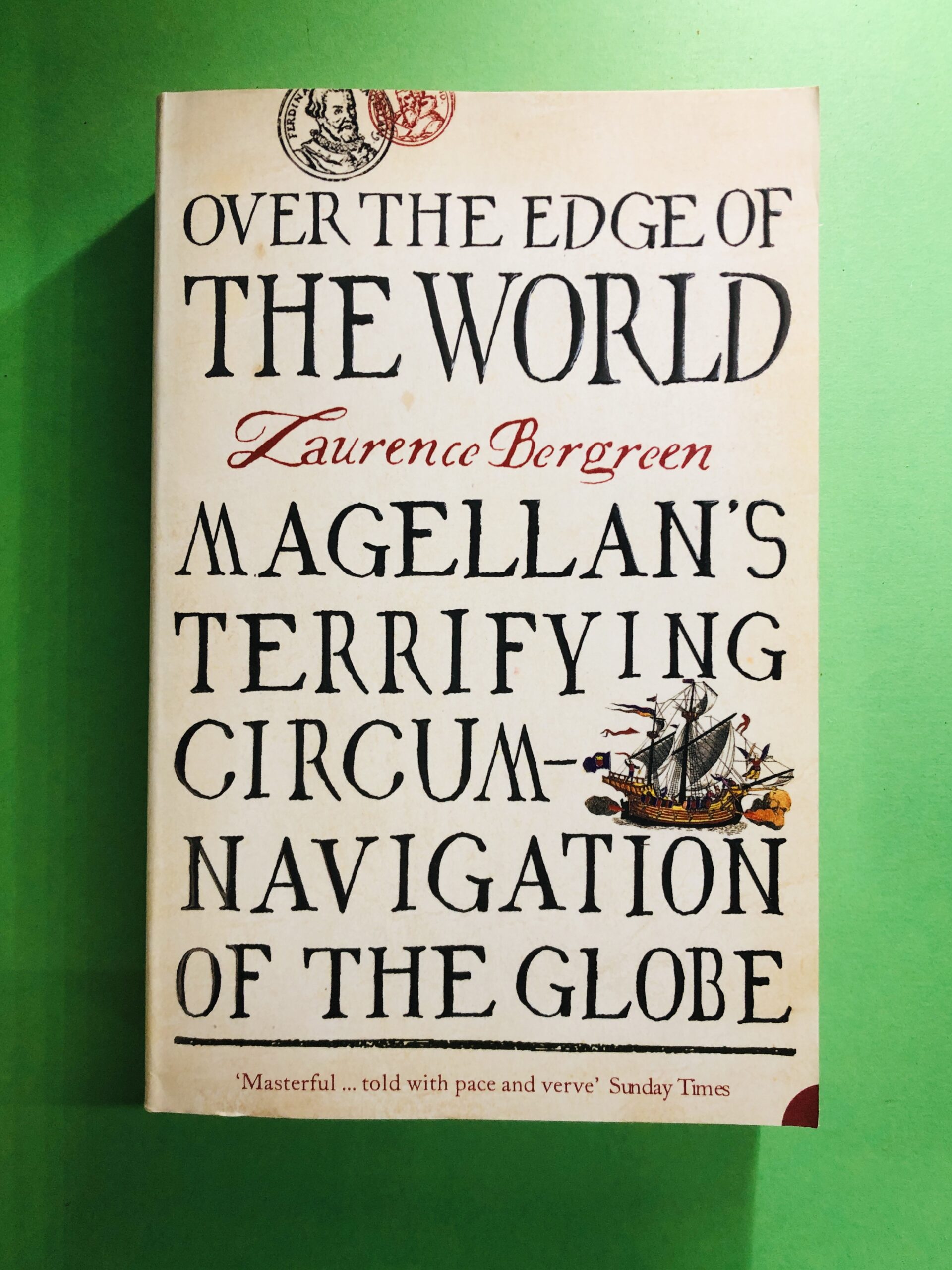 Over the Edge of the World - Laurence Bergreen