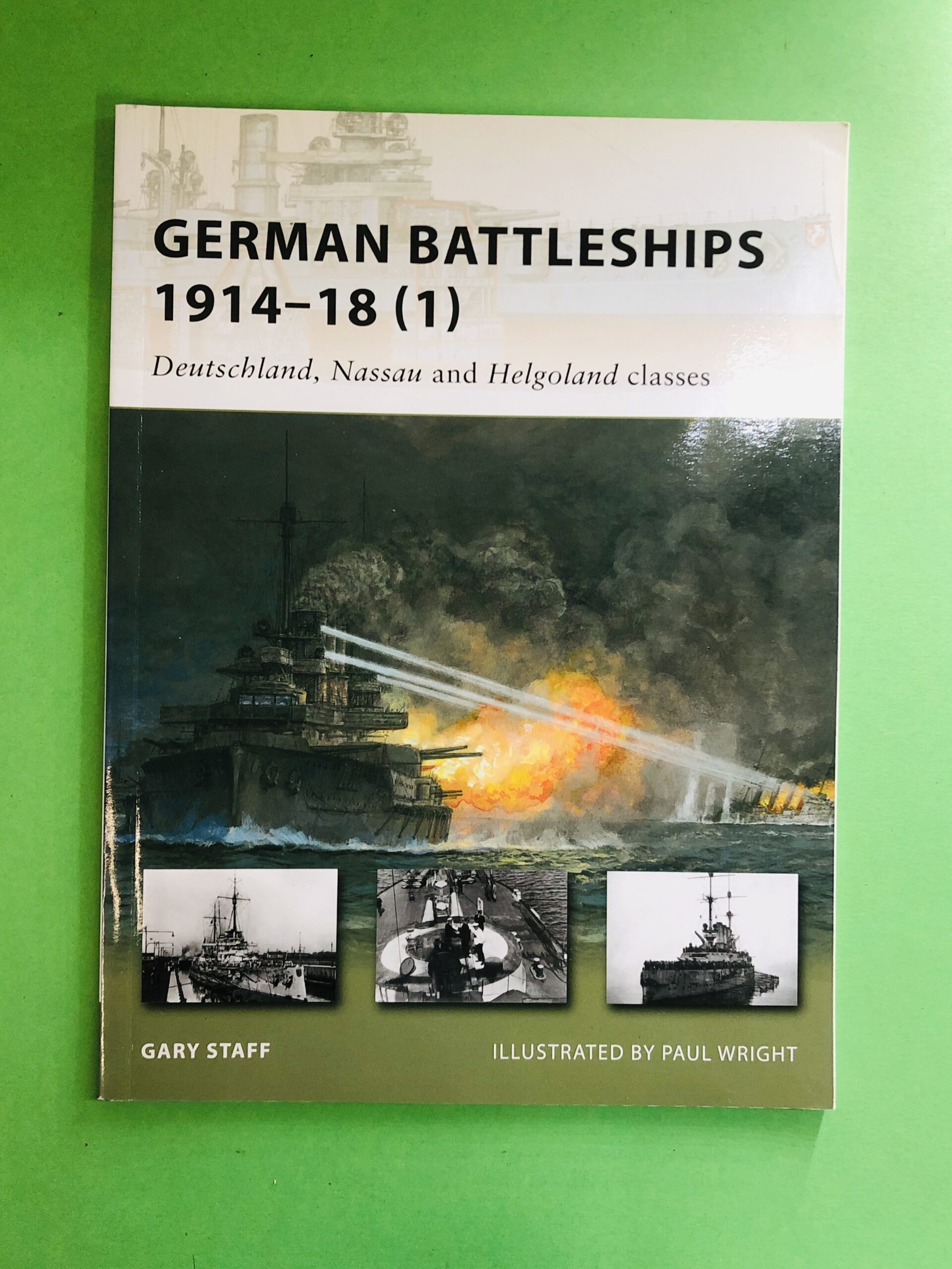 German Battleships 1914-18 (1) - Gary Staff