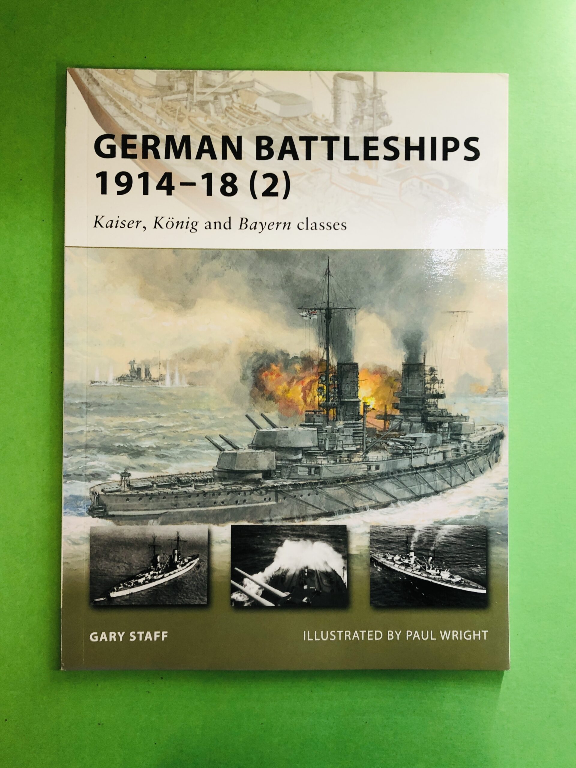 German Battleships 1914–18 (2) - Gary Staff