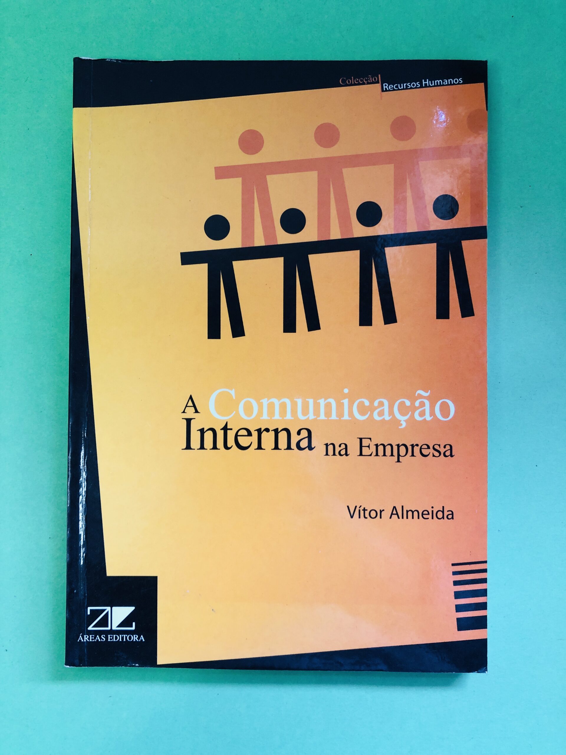 A Comunicação Interna na Empresa - Vítor Almeida