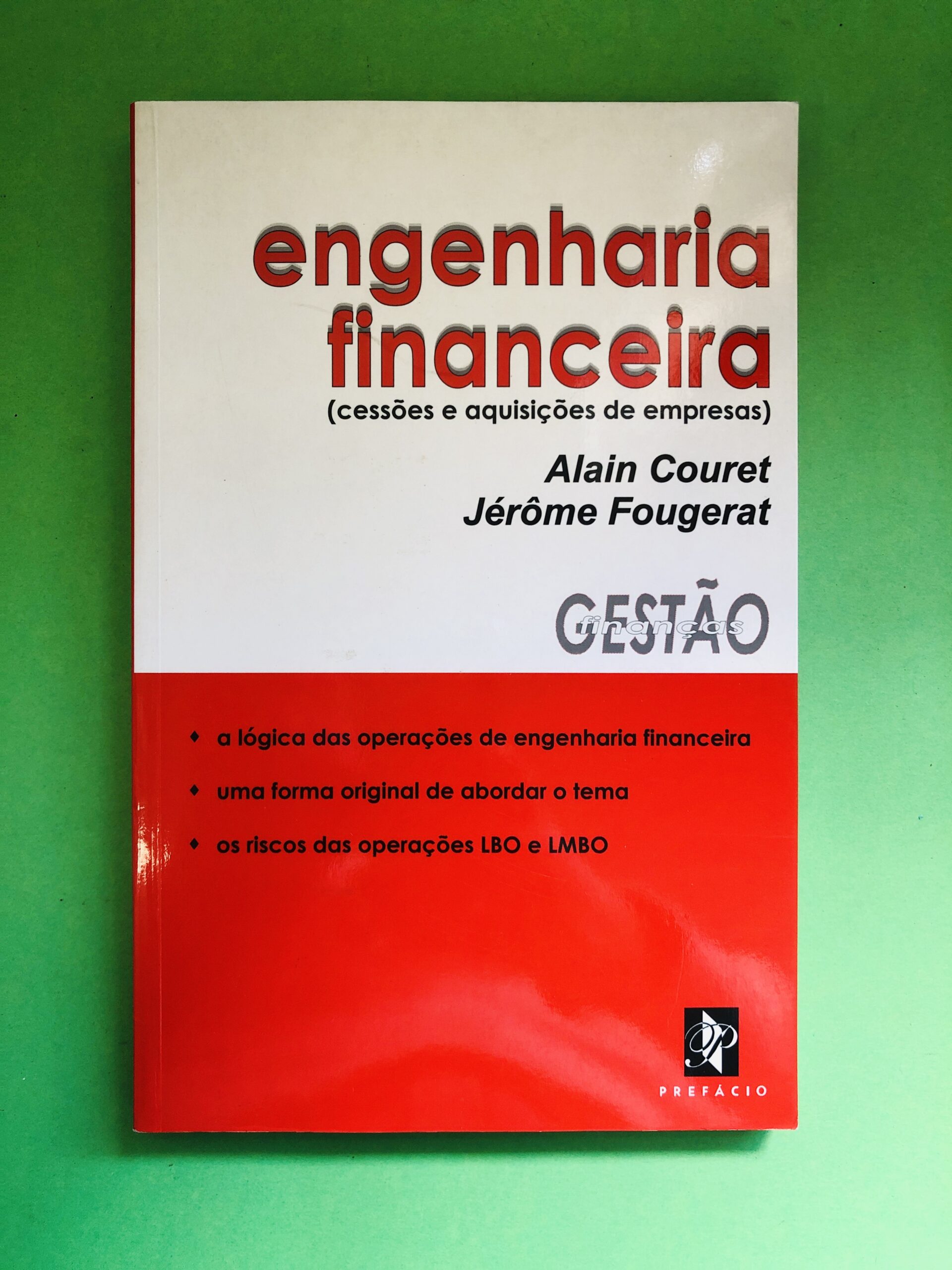 Engenharia Financeira - Alain Couret, Jérôme Fougerat