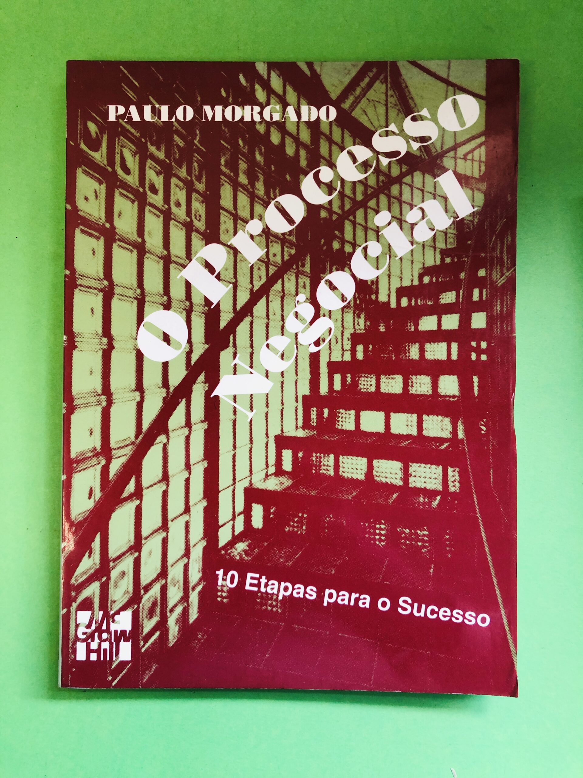O Processo Negocial - Paulo Morgado