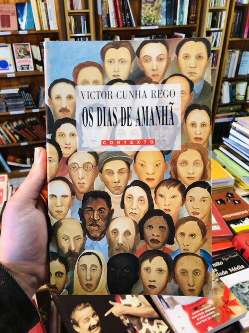 Os Dias de Amanhã - Victor Cunha Rego