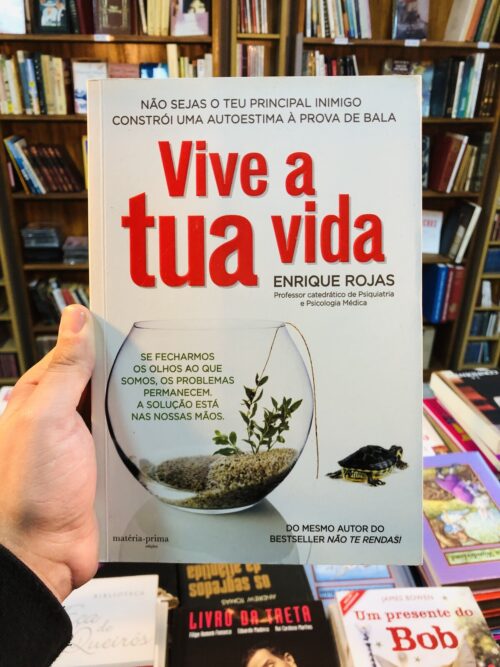 Vive a tua vida - Enrique Rojas