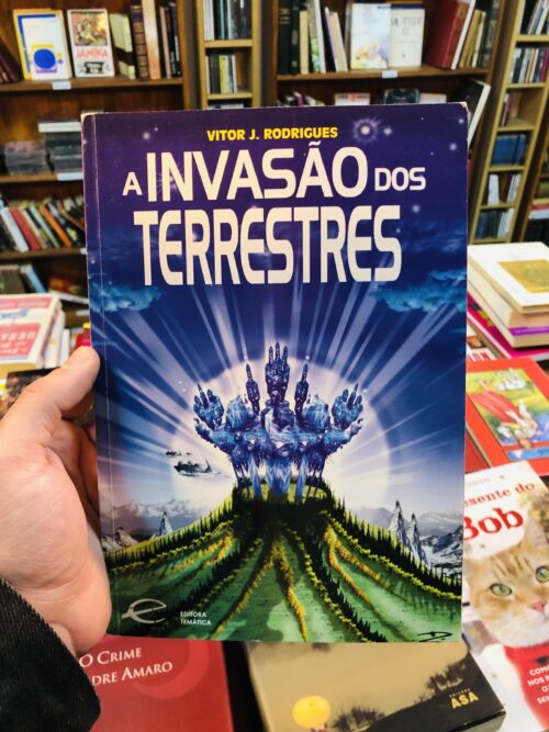 A Invasão dos Terrestres - Vitor J. Rodrigues