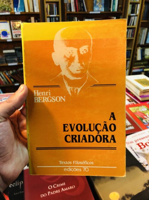 A Evolução Criadora - Henri Bergson