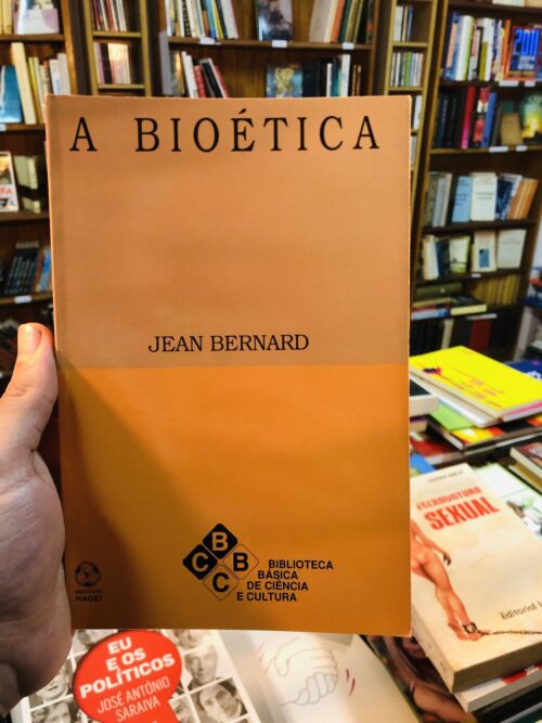 A Bioética - Jean Bernard