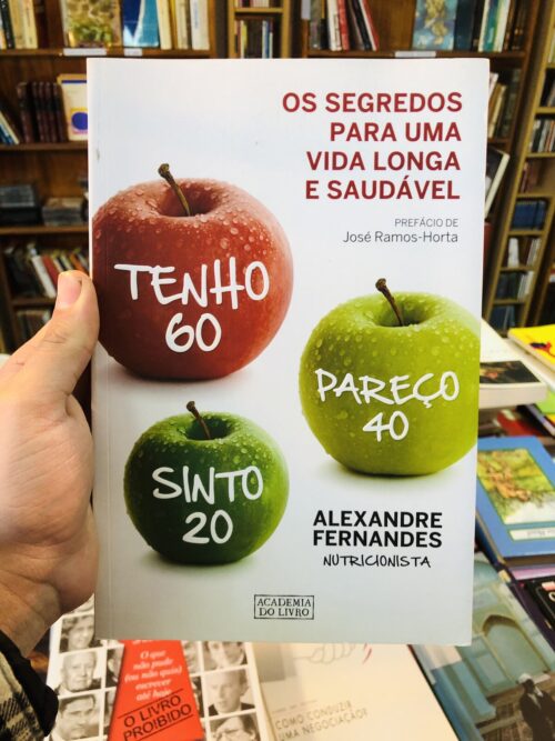 Os Segredos para Uma Vida Longa e Saudável - Alexandre Fernandes