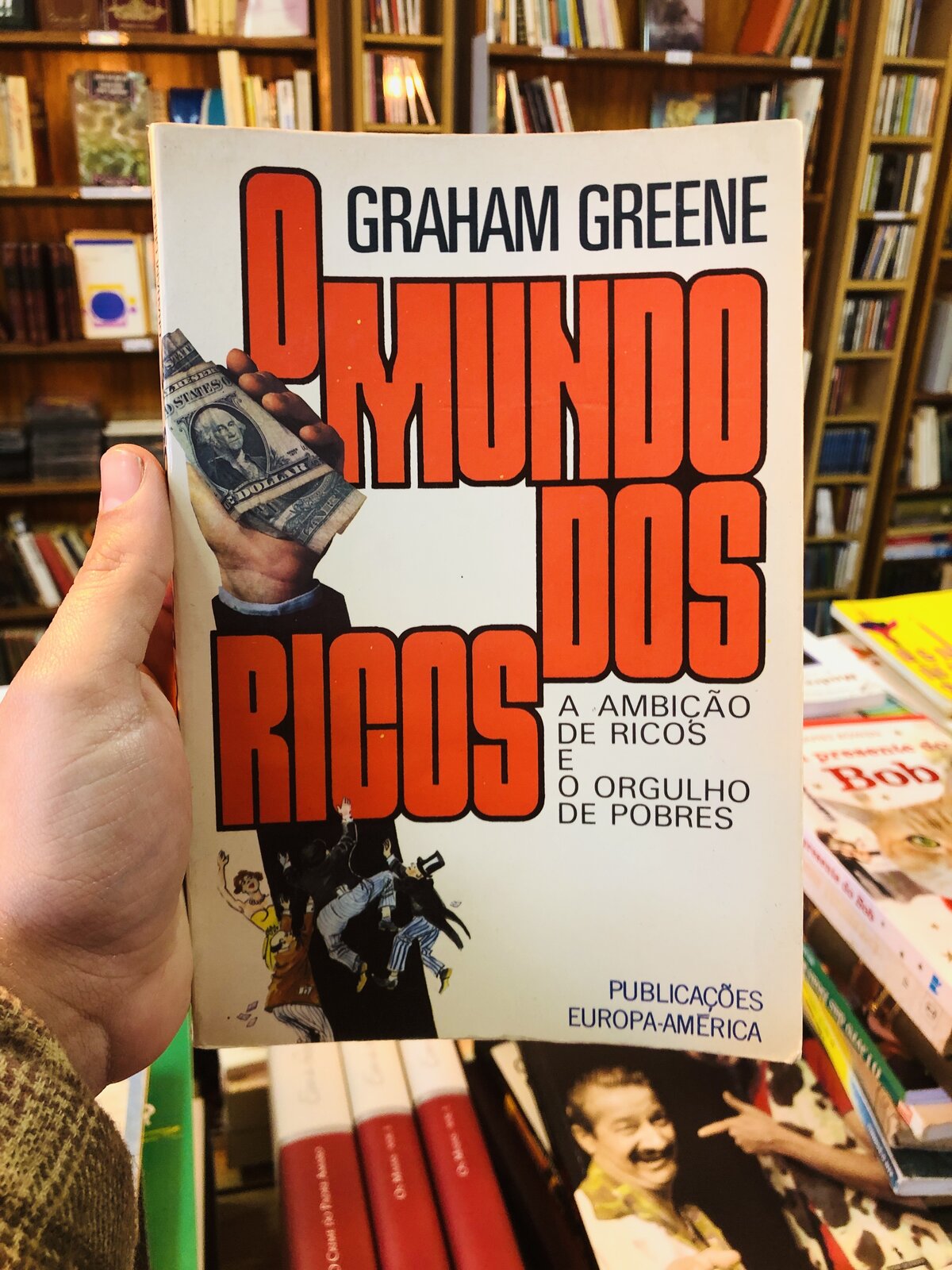 O Mundo dos Ricos - Graham Greene