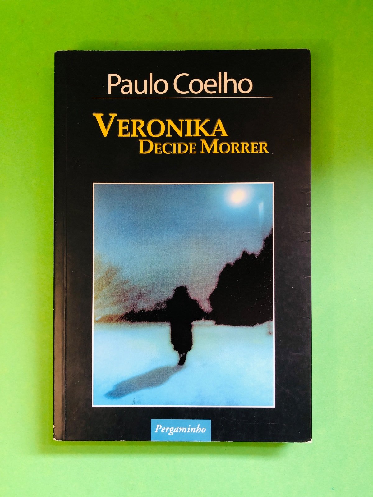 Veronika Decide Morrer - Paulo Coelho