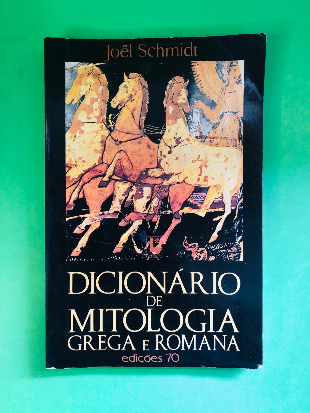 Dicionário de Mitologia Grega e Romana - Joël Schmidt