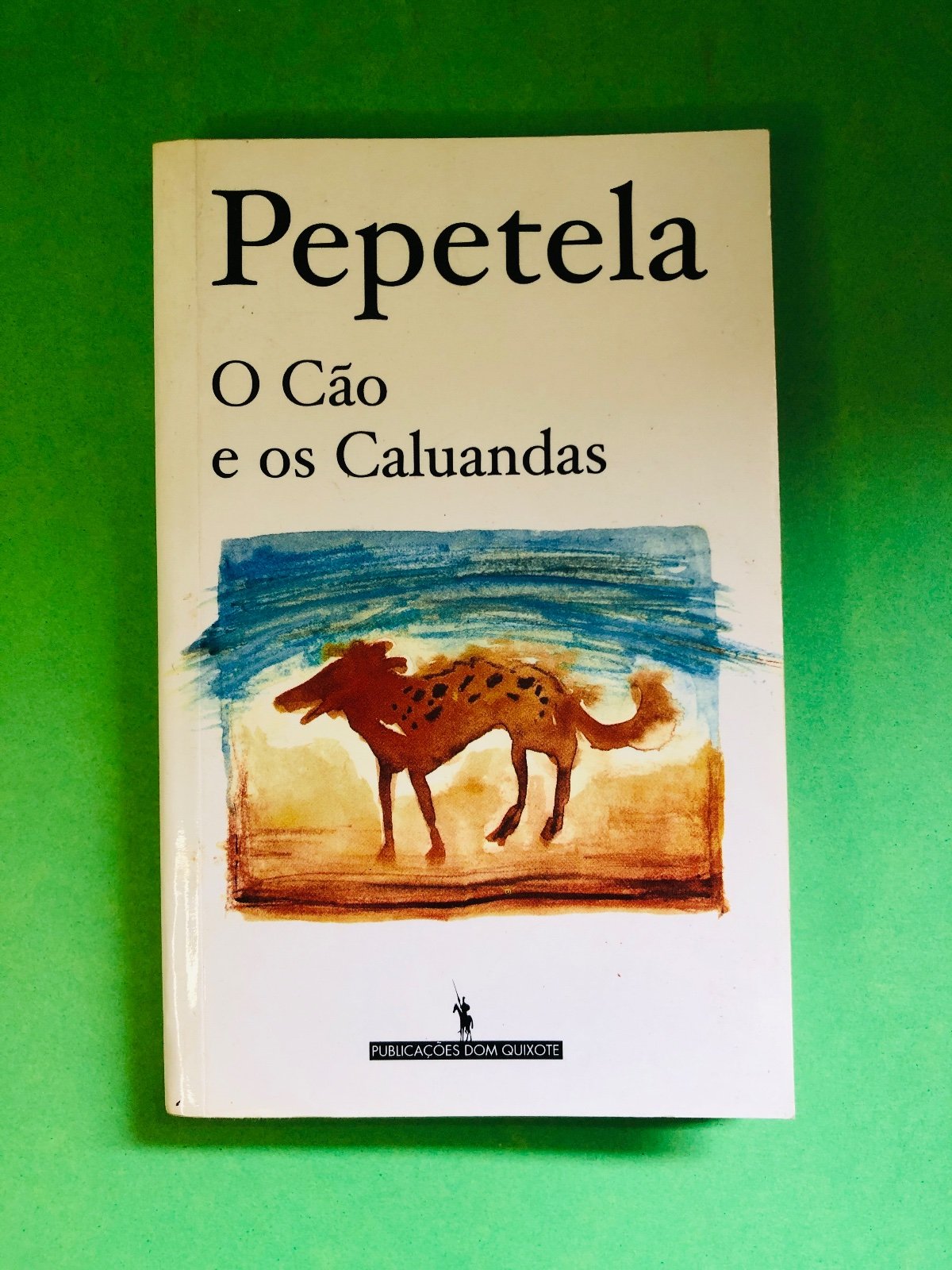O Cão e os Caluandas - Pepetela
