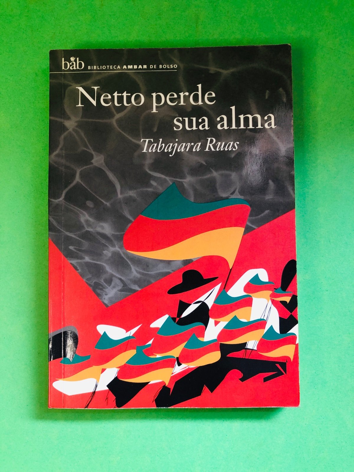 Netto perde sua alma - Tabajara Ruas