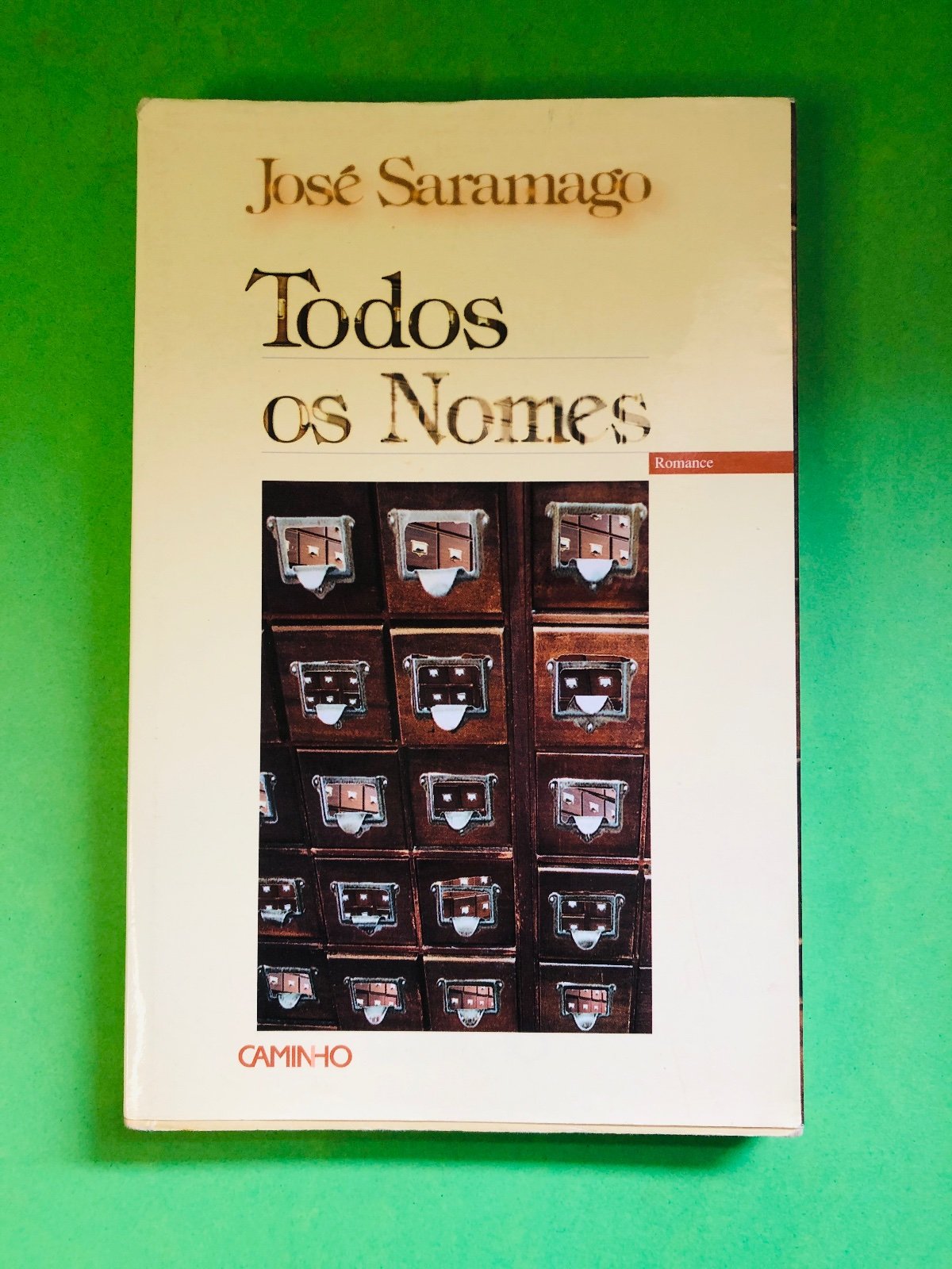 Todos os Nomes - José Saramago