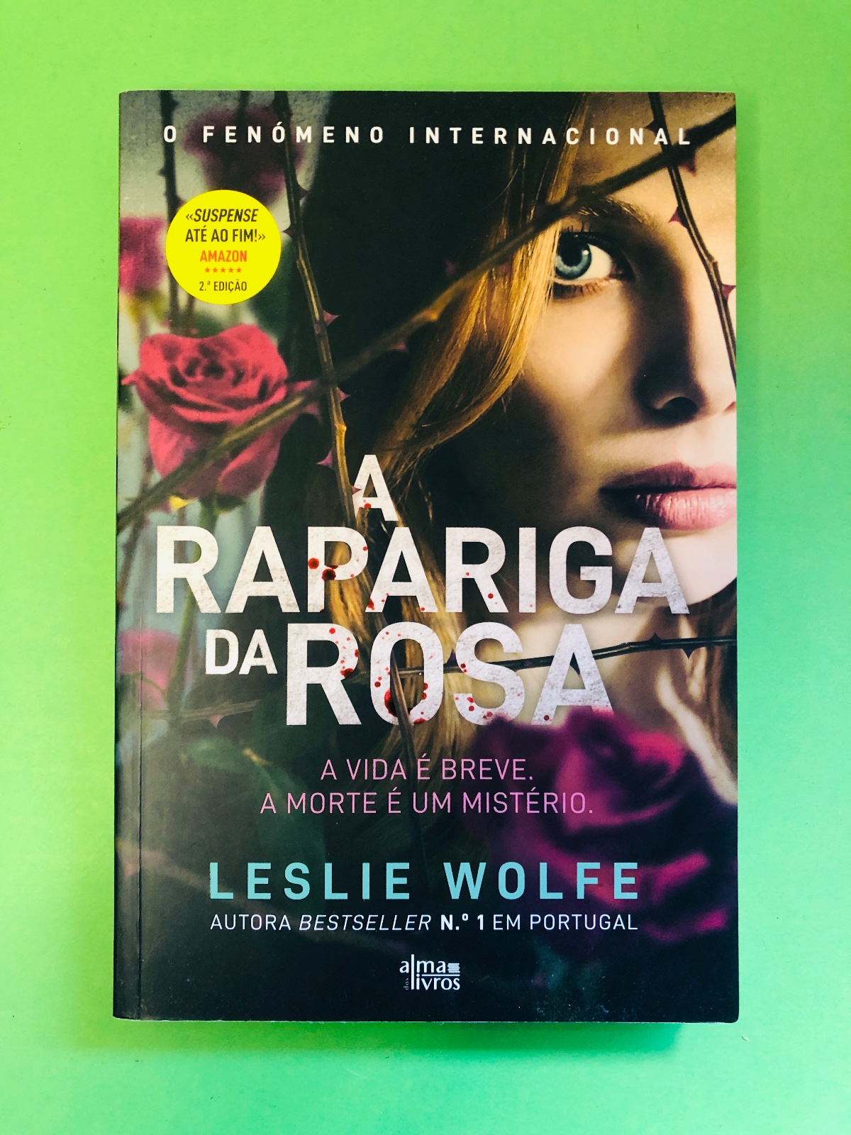 A Rapariga da Rosa - LESLIE WOLFE