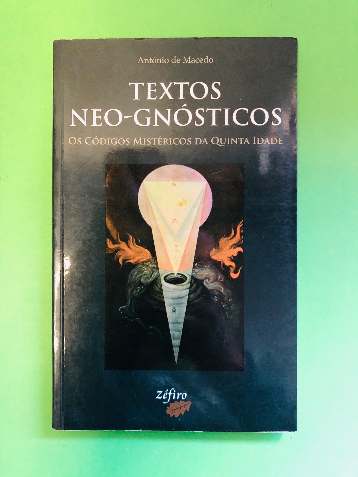 TEXTOS NEO-GNÓSTICOS - António de Macedo