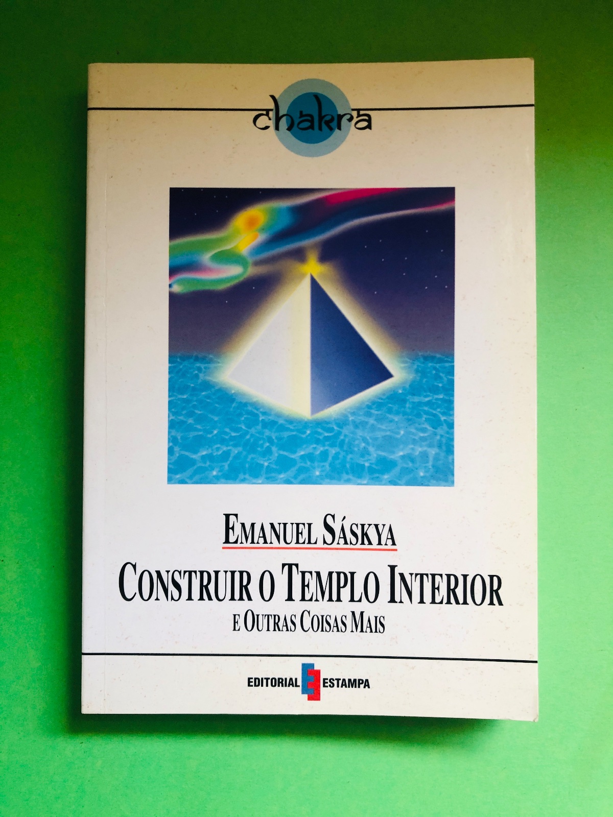 Construir o Templo Interior - Emanuel Sáskya