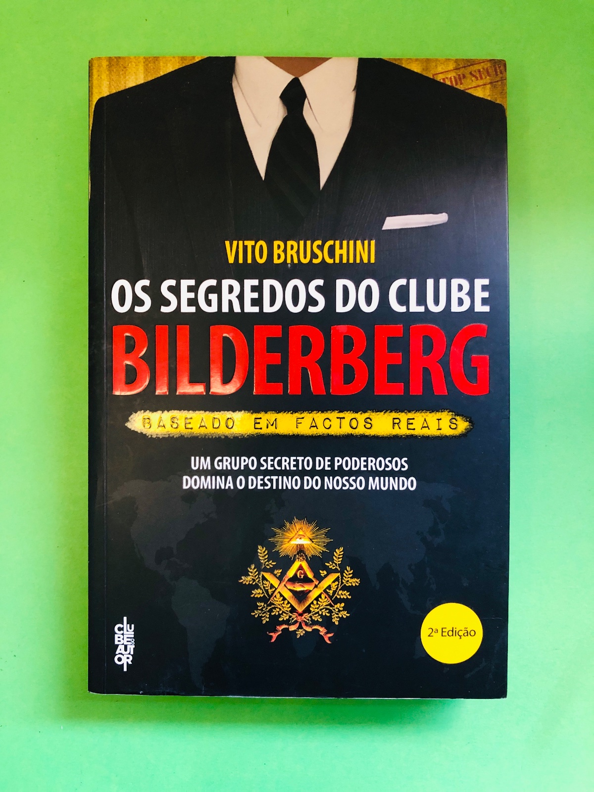 OS SEGREDOS DO CLUBE BILDERBERG - VITO BRUSCHINI