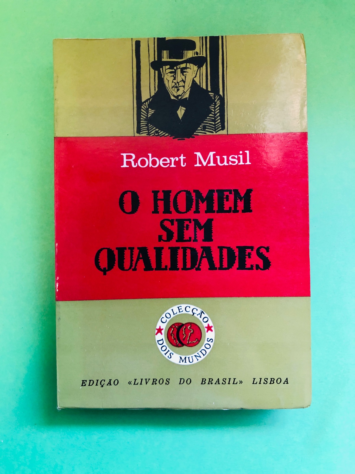 O Homem Sem Qualidades - Robert Musil
