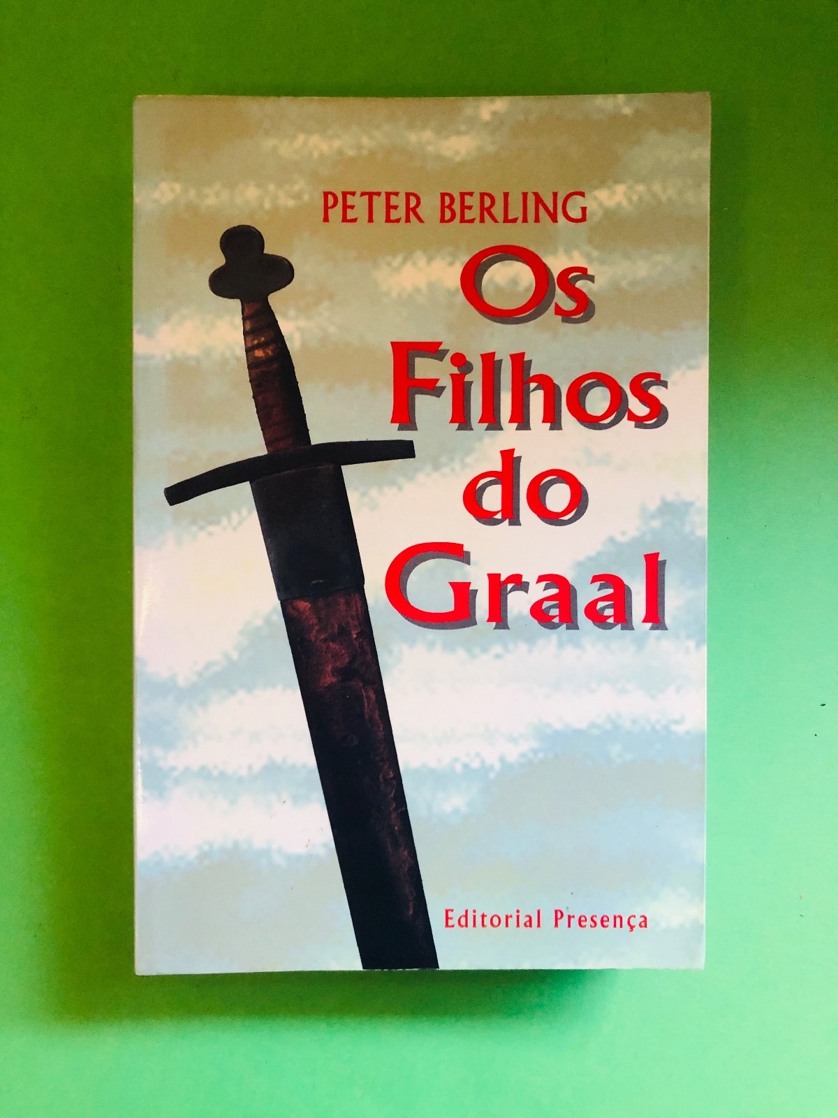 Os Filhos do Graal - Peter Berling