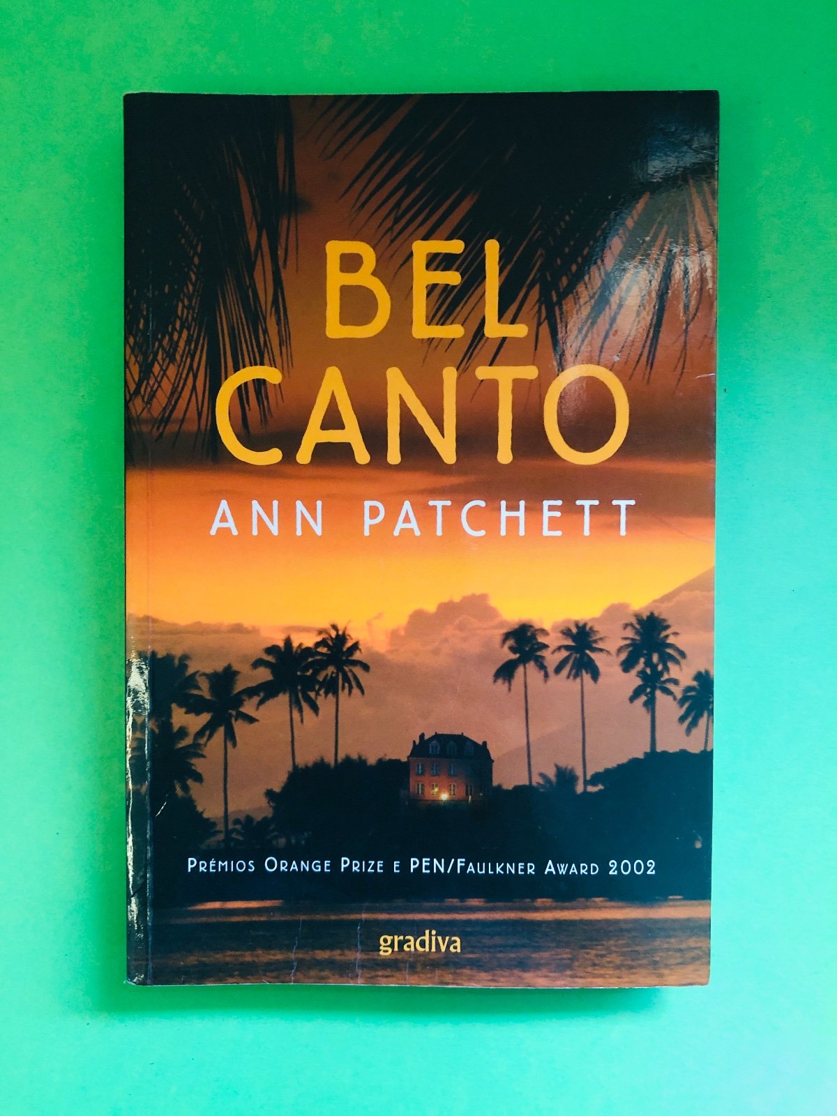 Bel Canto - Ann Patchett