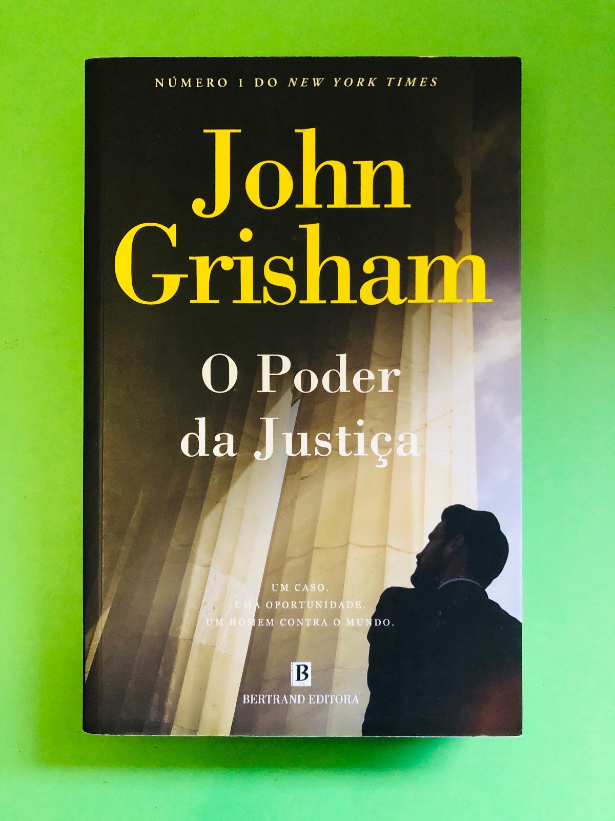O Poder da Justiça - John Grisham