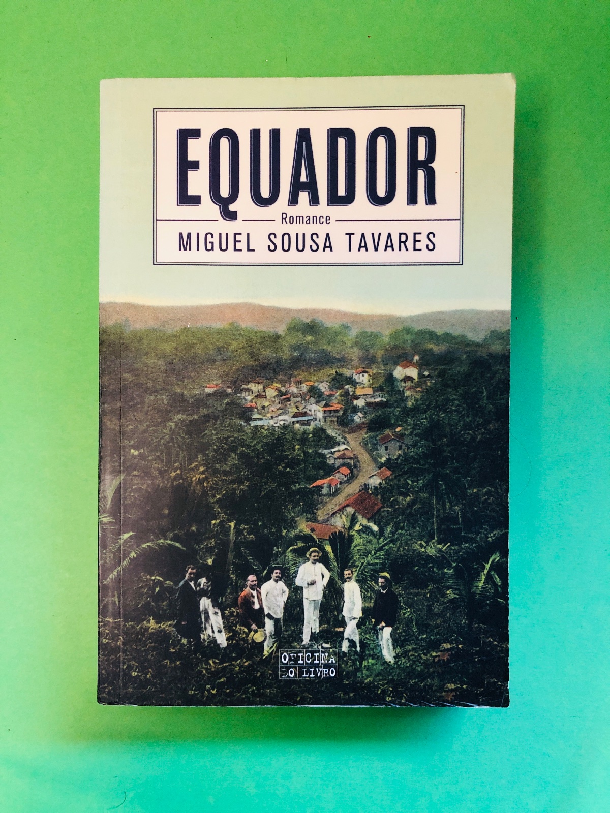 Equador - Miguel Sousa Tavares