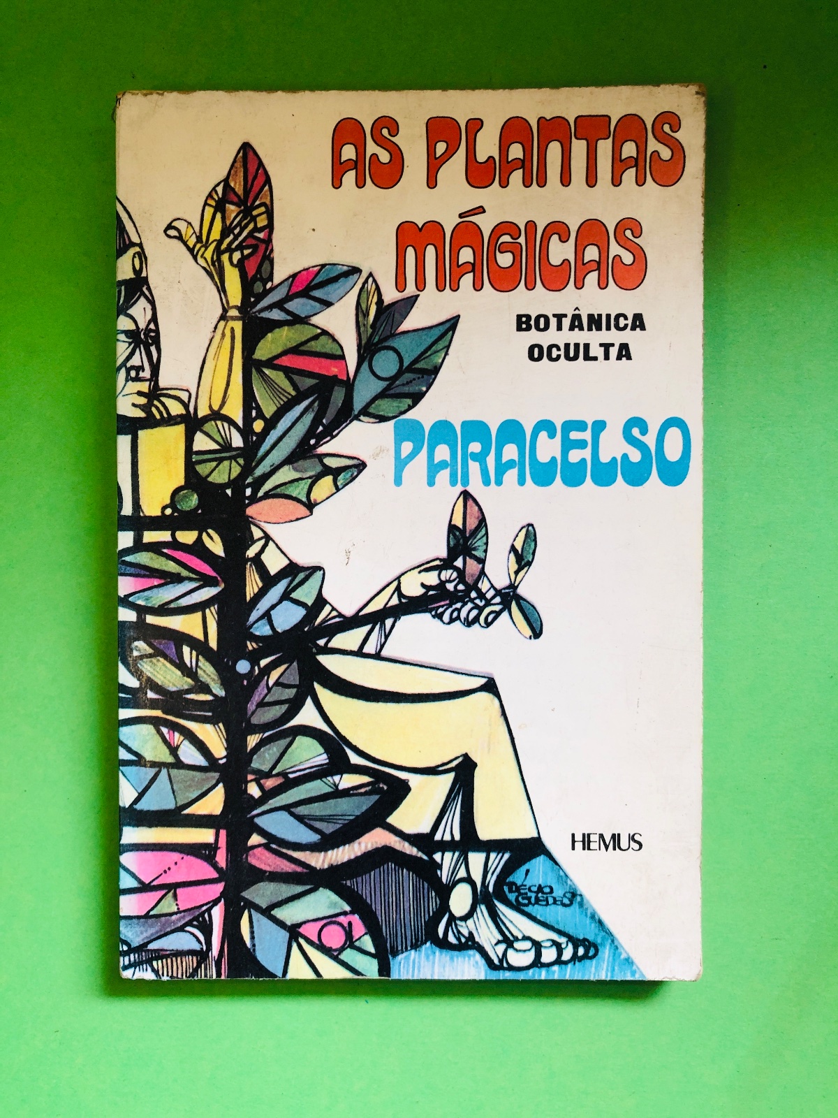 AS PLANTAS MÁGICAS - PARACELSO