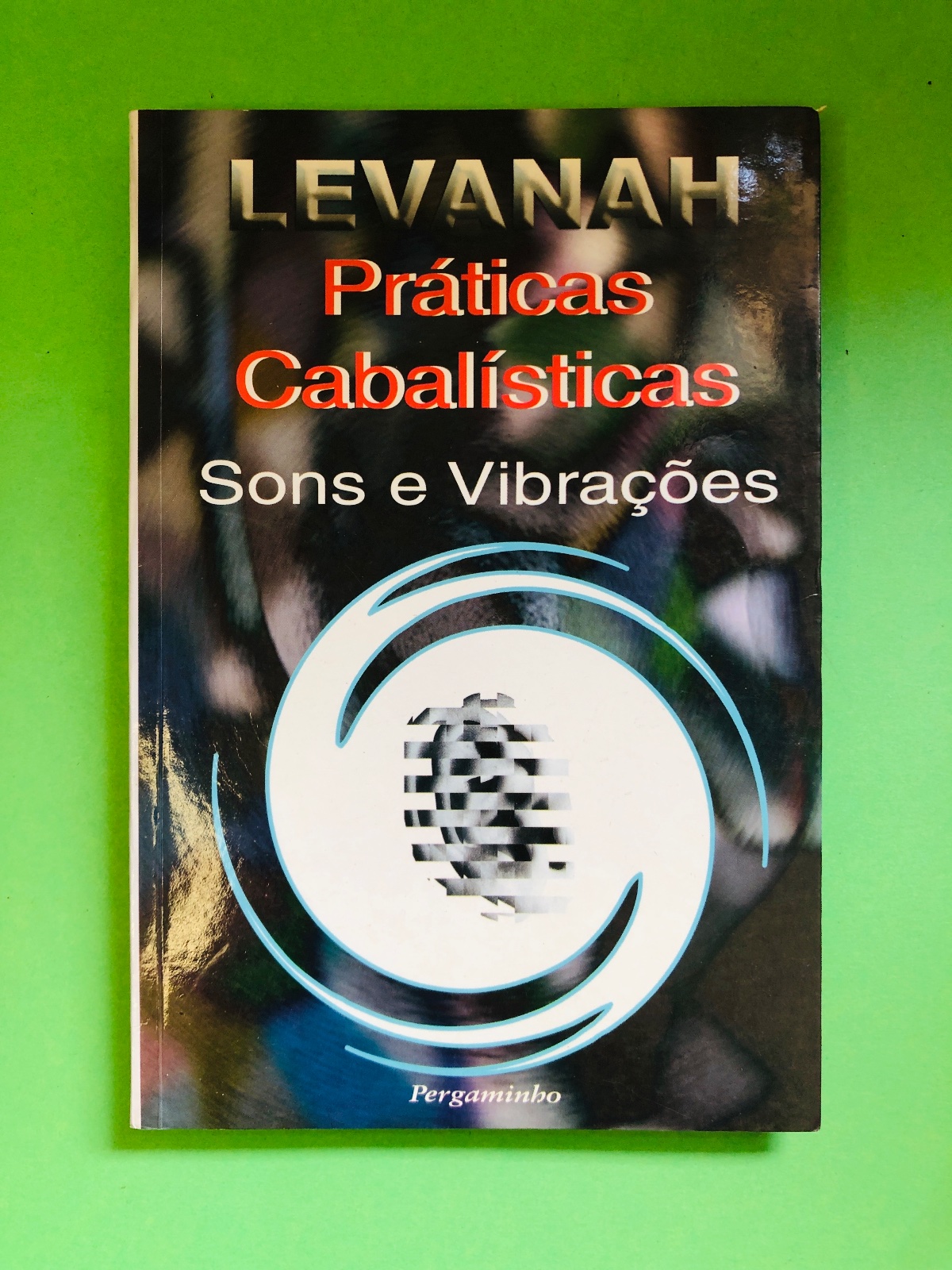 Práticas Cabalísticas - LEVANAH