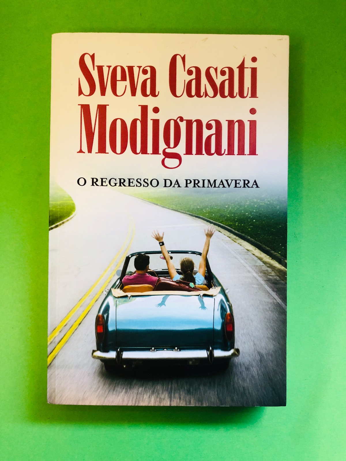 O Regresso da Primavera - Sveva Casati Modignani