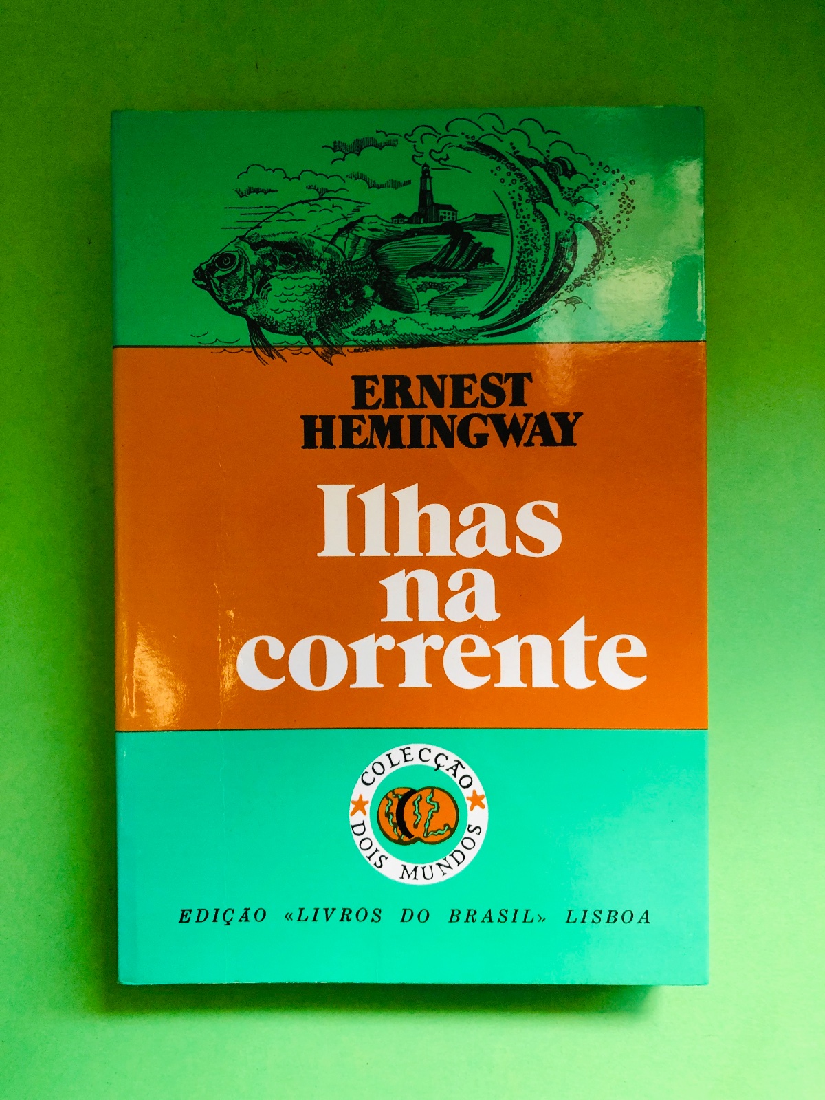 Ilhas na corrente - Ernest Hemingway