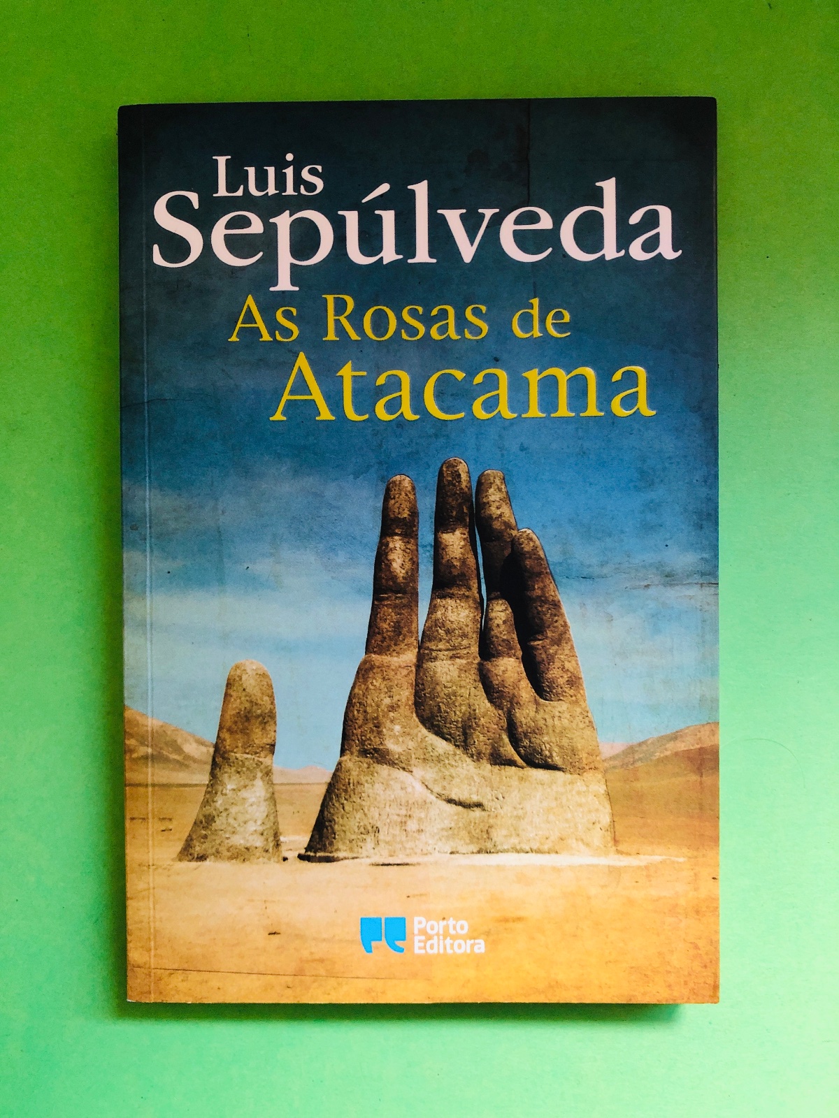 As Rosas de Atacama - Luis Sepúlveda