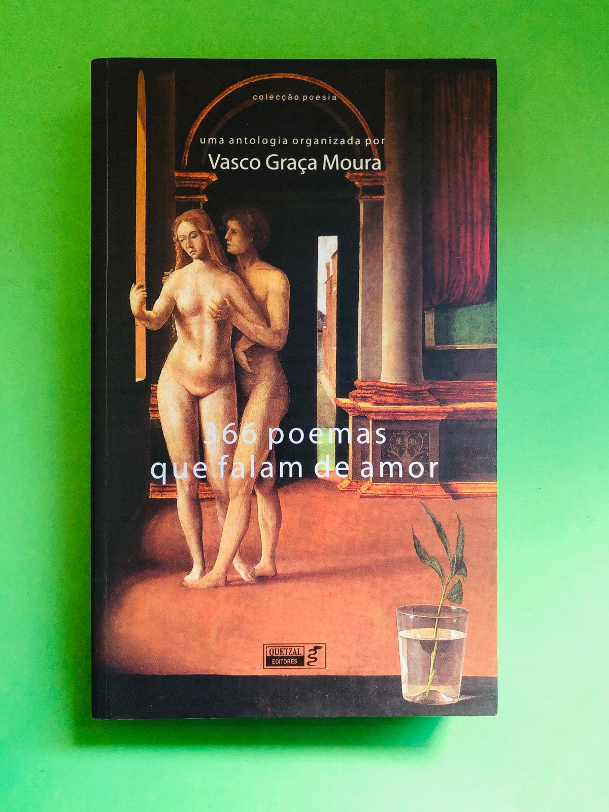 366 poemas que falam de amor - Vasco Graça Moura
