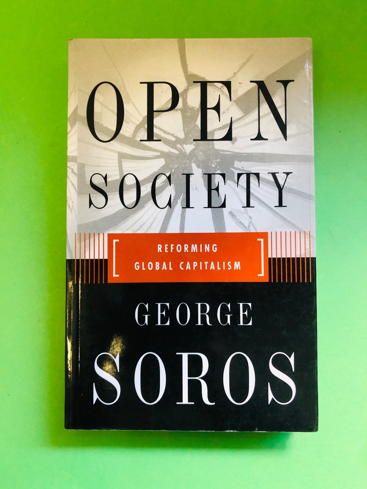 OPEN SOCIETY - GEORGE SOROS