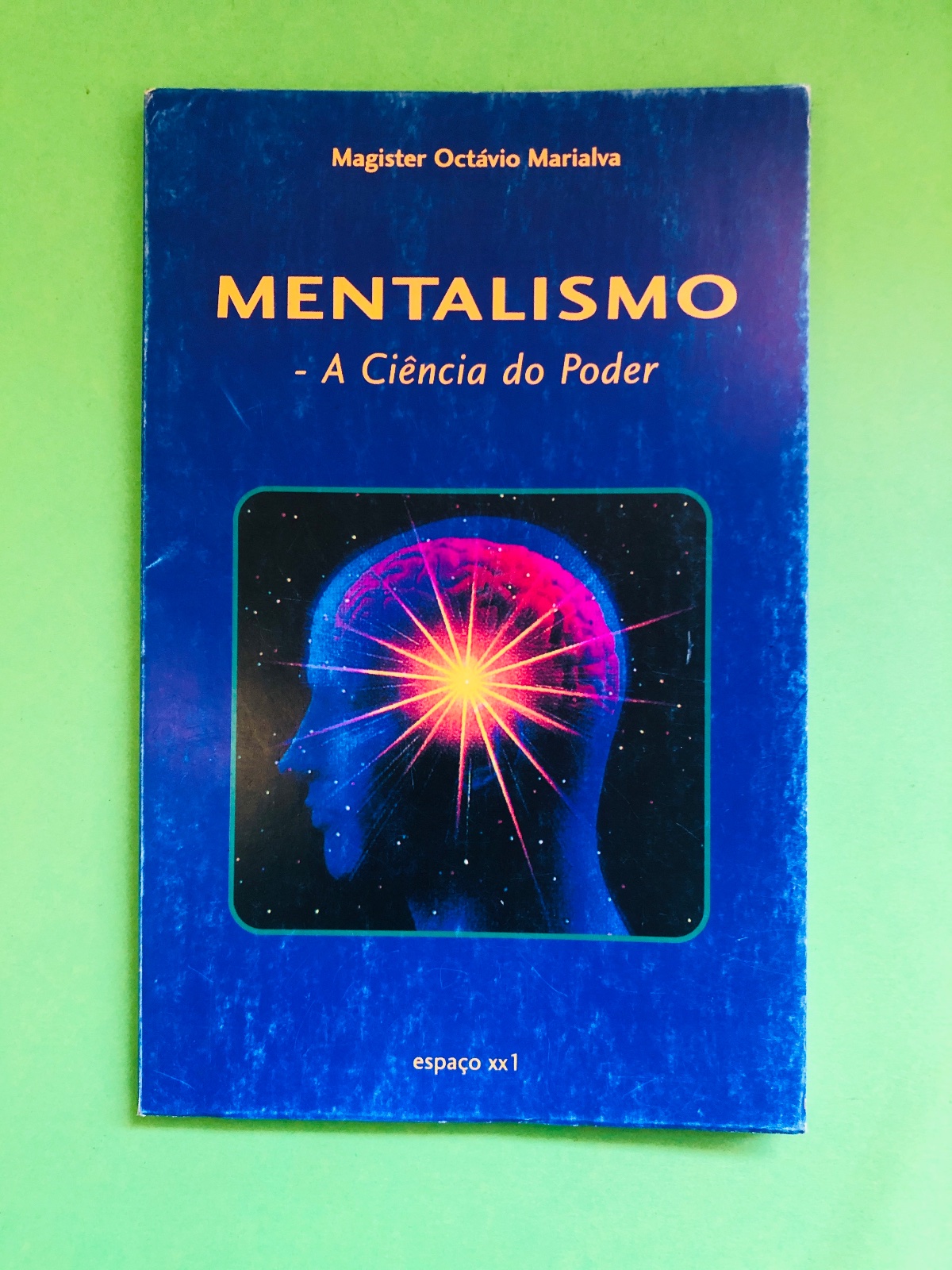 MENTALISMO - A Ciência do Poder - Magister Octávio Marialva