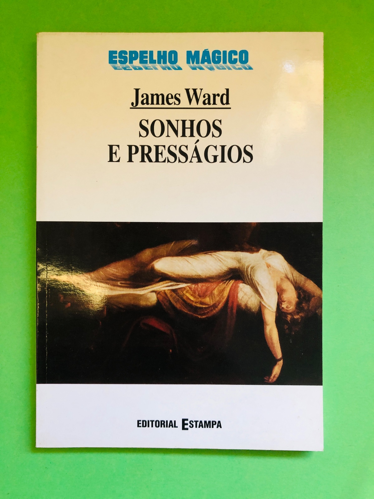 SONHOS E PRESSÁGIOS - James Ward