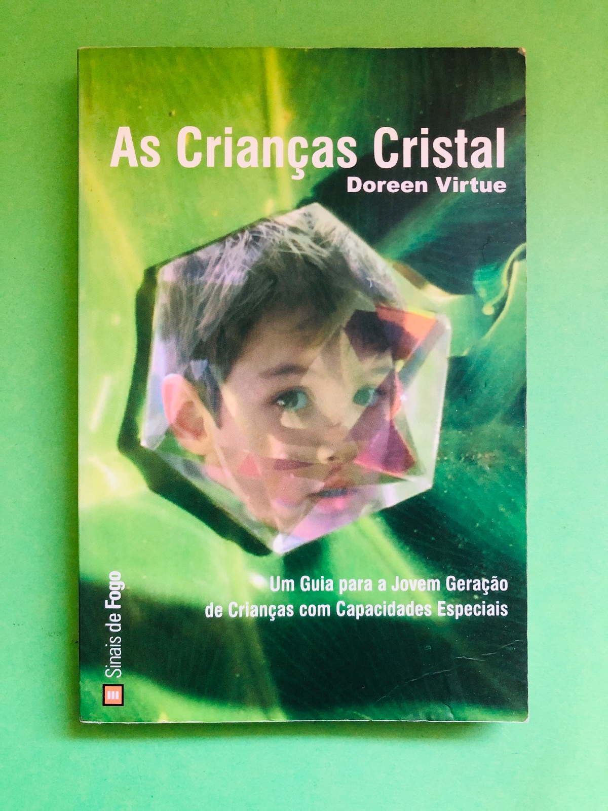 As Crianças Cristal - Doreen Virtue