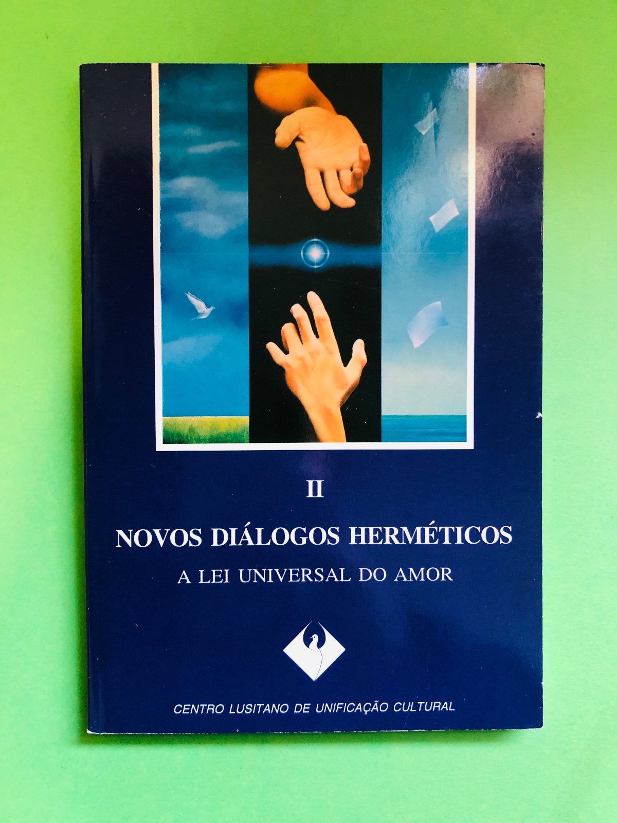NOVOS DIÁLOGOS HERMÉTICOS - II