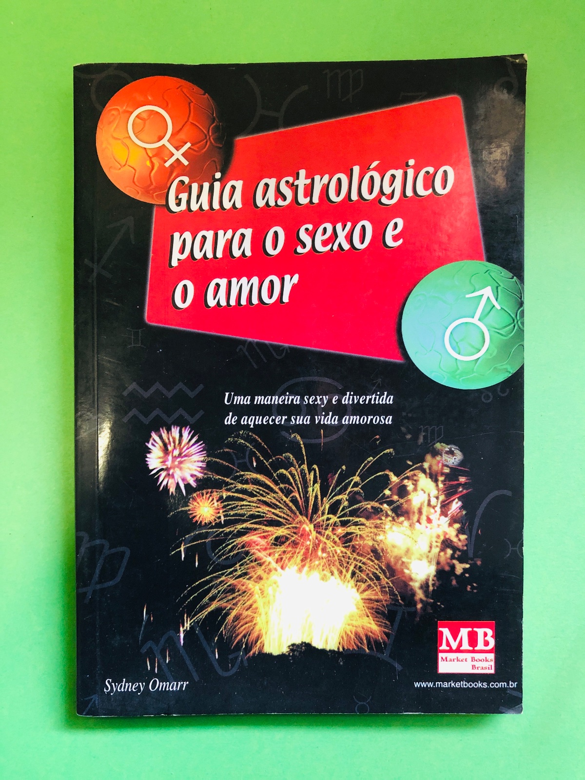 Guia astrológico para o sexo e o amor - Sydney Omarr