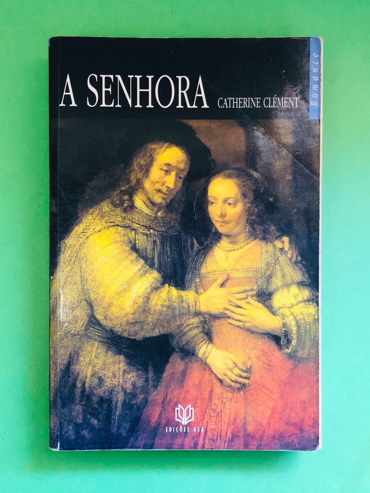 A SENHORA - Catherine Clément