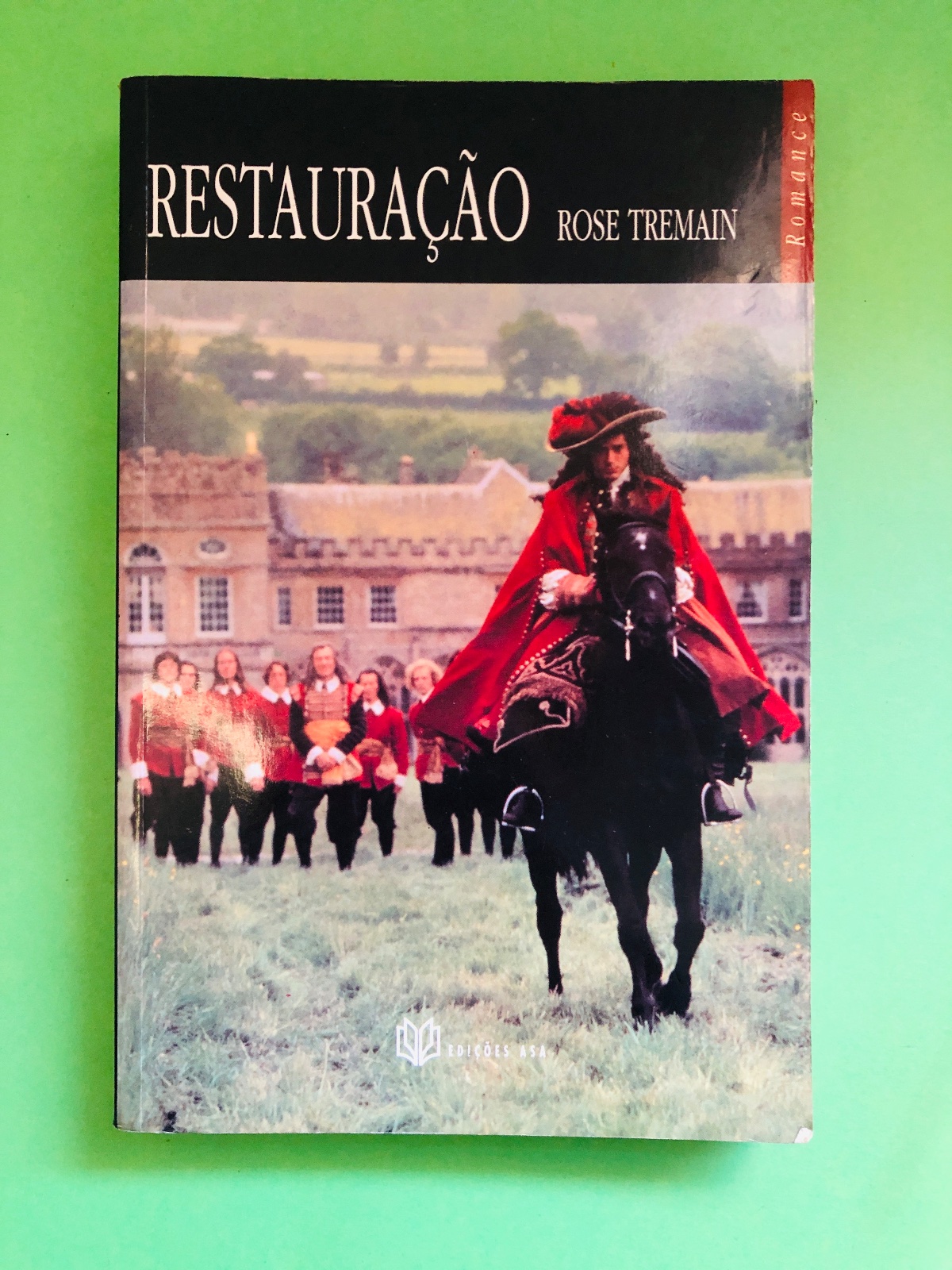 Restauração - Rose Tremain