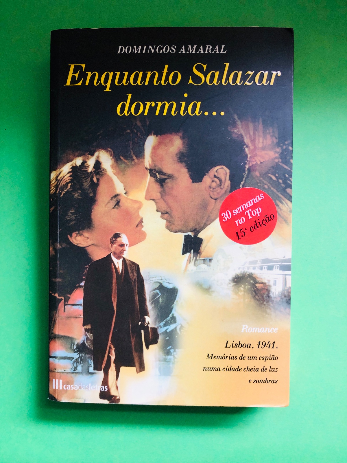 Enquanto Salazar dormia... - Domingos Amaral
