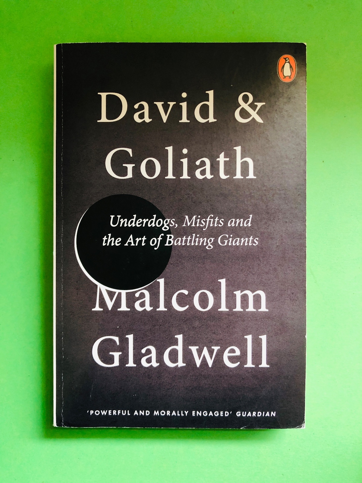 David & Goliath - Malcolm Gladwell