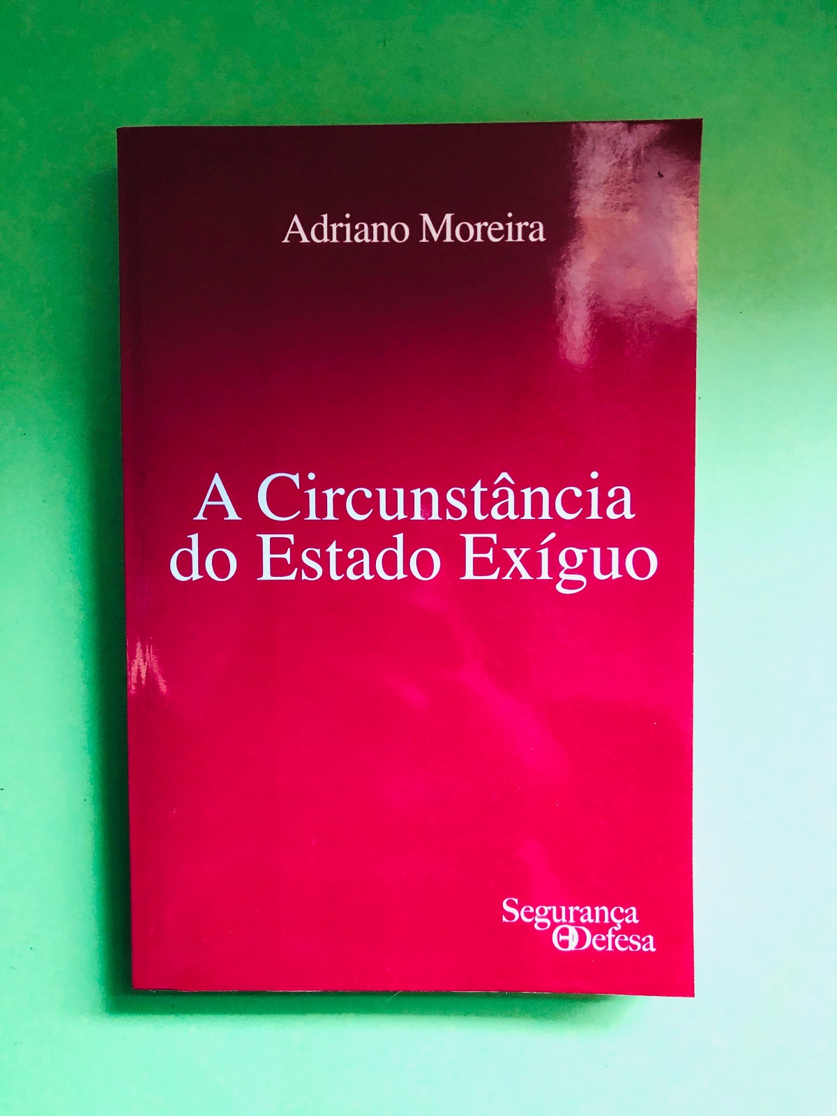 A Circunstância do Estado Exíguo - Adriano Moreira