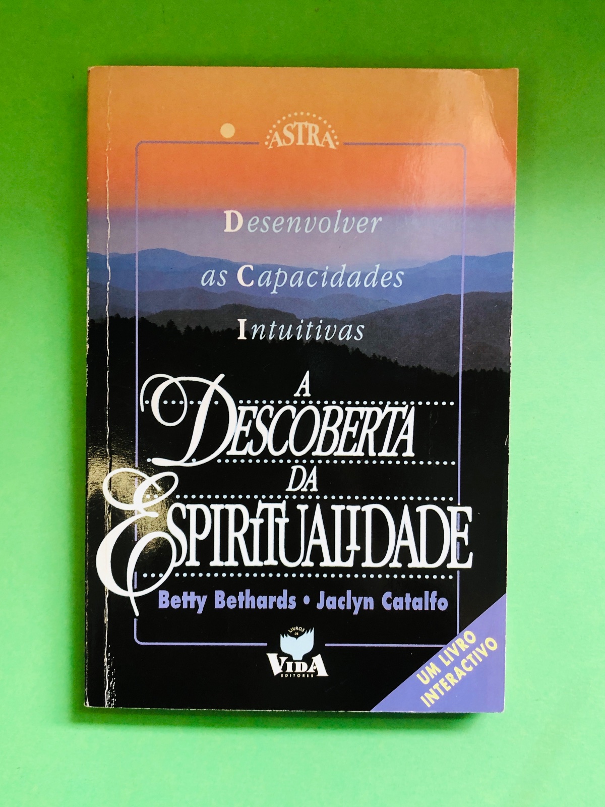 A Descoberta da Espiritualidade - Betty Bethards • Jaclyn Catalfo